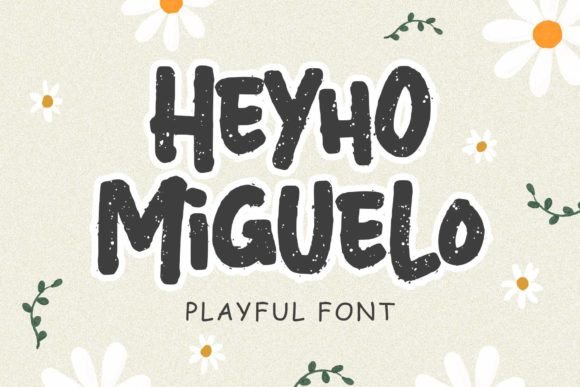 Heyho Miguelo: The Perfect Handwritten Font for Your Brand