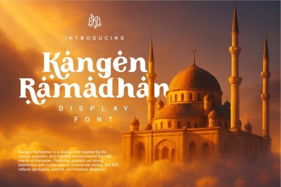 Kangen Ramadhan: The Elegant Serif Typeface for Handmade Brands