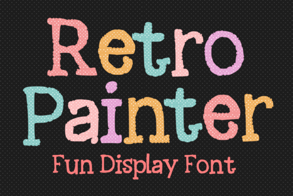 Retro Painter: A Vintage Display Font for Creative Makers