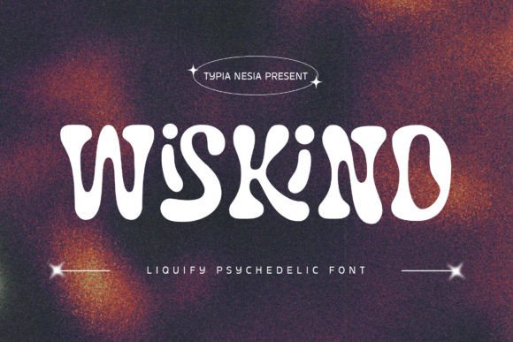 Wiskind: The Liquified Psychedelic Display Font for Bold Branding